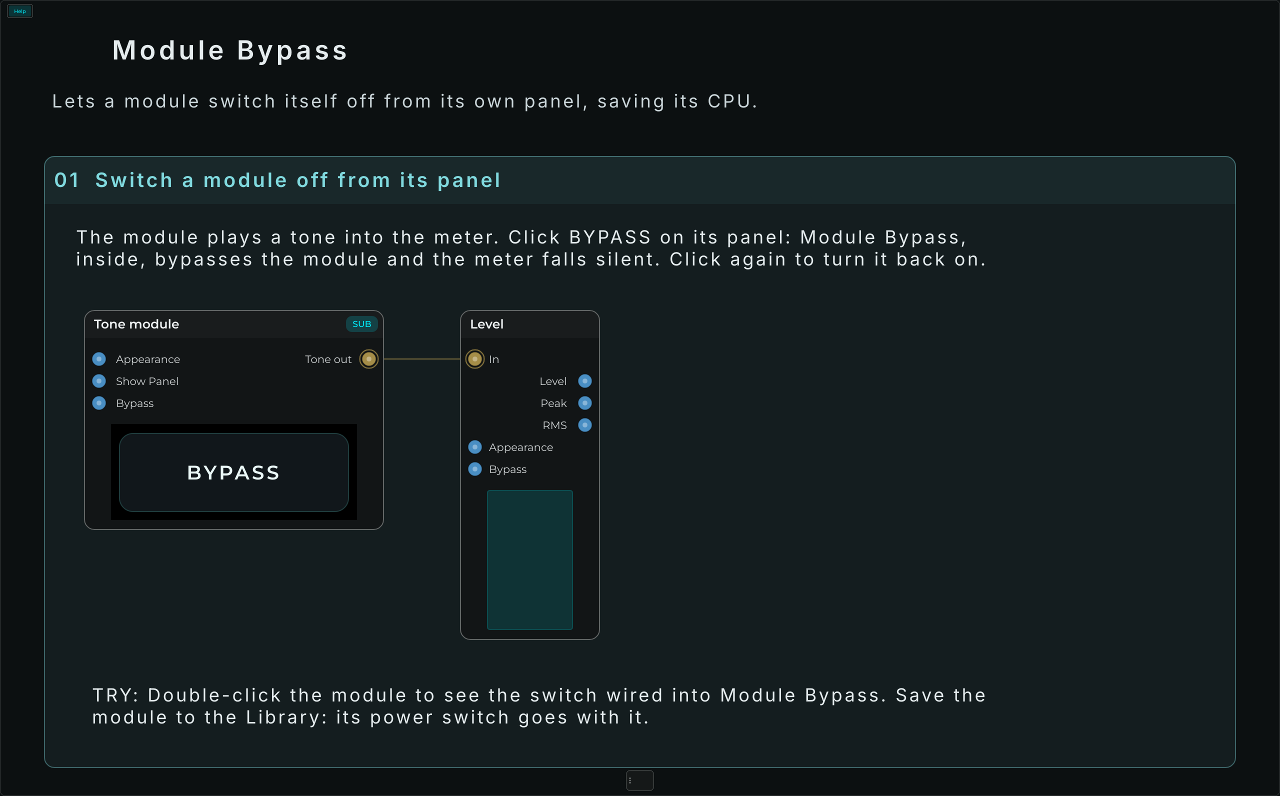 Module Bypass: the connected Help example